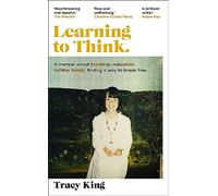 Learning to Think.: A memoir about hardship, education, hellfire, family, finding a way to break free