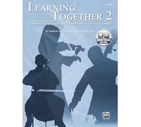 Learning Together, Vol 2: Sequential Repertoire for Solo Strings or String Ensemble (Violin) (Book & CD)