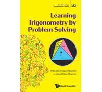 Learning Trigonometry By Problem Solving