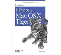 Learning Unix for Mac OS X Tiger 4e