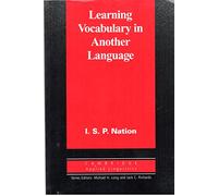 Learning Vocabulary in Another Language (Cambridge Applied Linguistics)