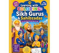 Learning with Coloring Sikh Gurus & Sahibzadas: Fun, Educational Coloring Pages for Kids