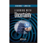 Learning with Uncertainty