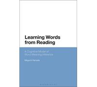 Learning Words from Reading: A Cognitive Model of Word-Meaning Inference