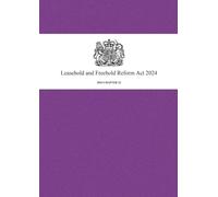 Leasehold and Freehold Reform Act 2024