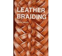 Leather Braiding by Bruce Grant (English) Paperback Book