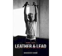 Leather & Lead: A Dax McCall Gay Murder Mystery (Rebel Heat)