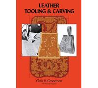 Leather Tooling and Carving (Dover Crafts: Leather Work)