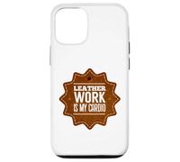 Leather work is my cardio Case for iPhone 12/12 Pro