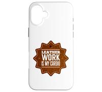 Leather work is my cardio Case for iPhone 16 Plus