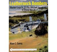 Leatherneck Bombers: Marine Corps B-25/PBJ Mitchell Squadrons in World War II