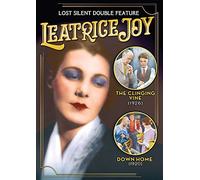 Leatrice Joy Double Feature: Down Home (1920) / The Clinging Vine (1926) (Silent)