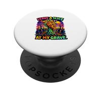 Leave A Slice At My Grave Zombie Pizza Lover PopSockets Adhesive PopGrip