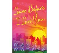 Leave Before I Love You (Midnight)