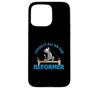 Leave it all on the Reformer Pilates cat Lover funny animal Case for iPhone 15 Pro Max