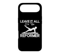 Leave It All On The Reformer Pilates Instructor Teacher Case for iPhone Air