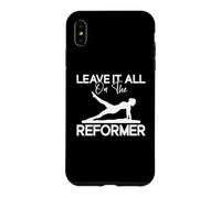 Leave It All On The Reformer Pilates Instructor Teacher Case for iPhone XS Max