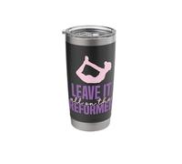 Leave It All On The Reformer - Pilates Stainless Steel Insulated Tumbler