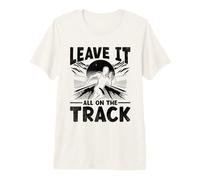 Leave It All On The Track and Field Athlete Runner Running Premium T-Shirt