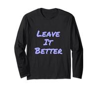 Leave It Better I Love Our Planet - Eco Warrior Statement Long Sleeve T-Shirt