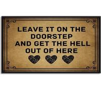 Leave It On The Doorstep and Get The Hell Out of Here Low Profile Door Mat for Front Door Inside Door Mats for Home Entrance, Inside Front Door Mat_18 x 30 Inches
