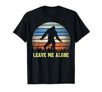 Leave Me Alone Funny Bigfoot Gifts Retro Sasquatch Yeti T-Shirt