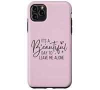 Leave Me Alone Funny Introvert Quote Tee Case for iPhone 11 Pro Max