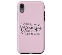 Leave Me Alone Funny Introvert Quote Tee Case for iPhone XR