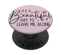 Leave Me Alone Funny Introvert Quote Tee PopSockets Adhesive PopGrip