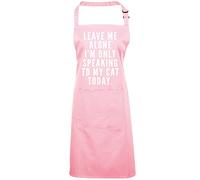 Leave me alone I am only speaking to my cat - Apron - Chef Cook Baker - Funny Crazy Cat Lady Lover of Cats One size pink