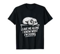 Leave Me Alone I Know What I’m Doing Retro Sloth Quote T-Shirt
