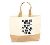 Leave Me Alone I'm Only Talking to My Cat Tote Bag - One Size