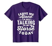 Leave Me Alone I'm Only Talking to My Horse Today Equestrian T-Shirt, Youth, Purple, Large