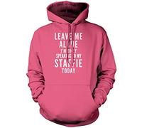 Leave Me Alone I'm Only Talking to My Staffie Unisex Hoodie - Pink Small