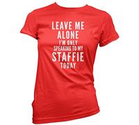 Leave Me Alone I'm Only Talking to My Staffie Women's T-Shirt - red 8