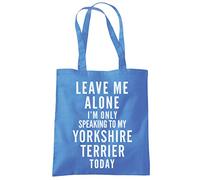 Leave Me Alone I'm Only Talking To My Yorkshire Terrier - Tote Shopping Bag - dog breed gift pet dog walker - cornflower blue