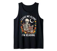Leave Me Alone I'm Reading Skeleton Humor Tank Top