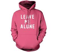 Leave Me Alone Unisex Hoodie - Pink 12-13 Years
