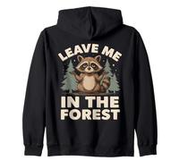 Leave Me In The Forest Raccoon Camping Hiking Zip Hoodie