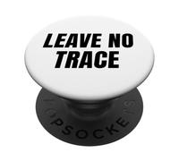 Leave No Trace Music Festival Party Rave Statement PopSockets Adhesive PopGrip