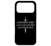 Leave One Wolf Alive And The Sheep Are Never Safe Case for iPhone 17 Pro Max