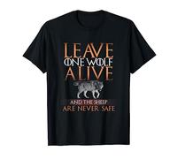 Leave One Wolf Alive T-Shirt T-Shirt