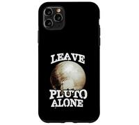 Leave Pluto Alone Funny Space Lover Astronomy Planet Humor Case for iPhone 11 Pro Max