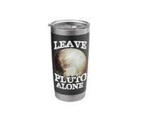 Leave Pluto Alone Funny Space Lover Astronomy Planet Humor Stainless Steel Insulated Tumbler