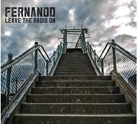 Leave The Radio On by Fernando