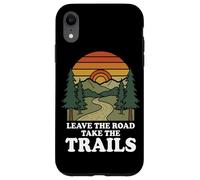 Leave The Road Take The Trails Hiking Funny Mountain Hike Case for iPhone XR