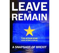 Leave to Remain: A Snapshot of Brexit