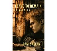 Leave to Remain: An Iowa Noir Novella