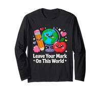 Leave Your Mark On This World Last Day Of School Teacher Kid Long Sleeve T-Shirt