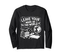 Leave Your Mark On This World Last Day Of School Teacher Kid Long Sleeve T-Shirt